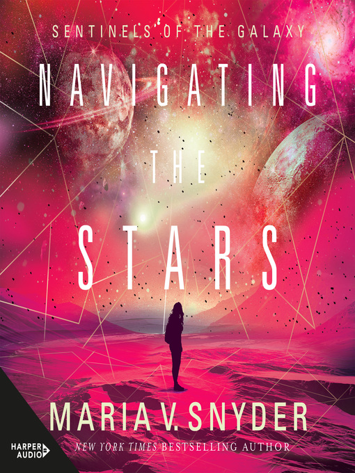 Title details for Navigating the Stars by Maria V. Snyder - Wait list